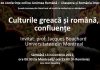 Culturile greacă și română, confluențe – O conferință a profesorului Jacques Bouchard
