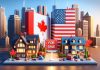 O comparație a piețelor imobiliare din Canada și SUA