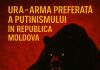 Ura, arma preferată a putinismului în Republica Moldova